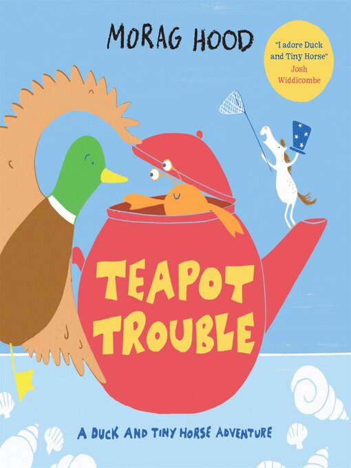 Title details for Teapot Trouble by Morag Hood - Wait list